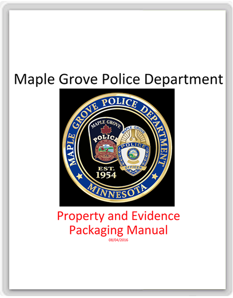 Maple Grove Police Dept. Packaging Manual